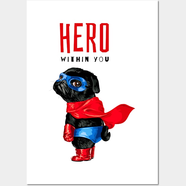 Hero Within You Wall Art by Mako Design 